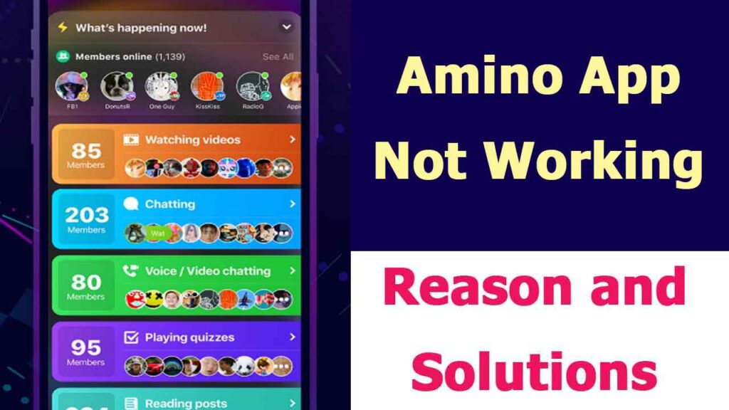 Amino App Not Working Reason and Solutions